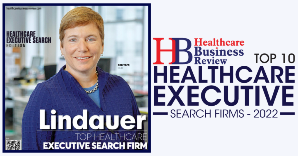 Lindauer Named Top Healthcare Executive Search Firm by the Healthcare Business Review