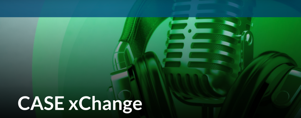 CASE xChange Podcast; President and CEO Sue Cunningham interviews Lindauer CEO Deb Taft