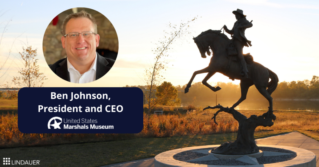 U.S. Marshals Museum Names Ben Johnson as President and CEO